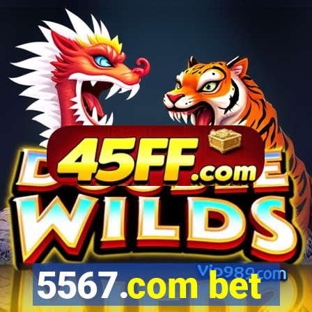 5567.com bet